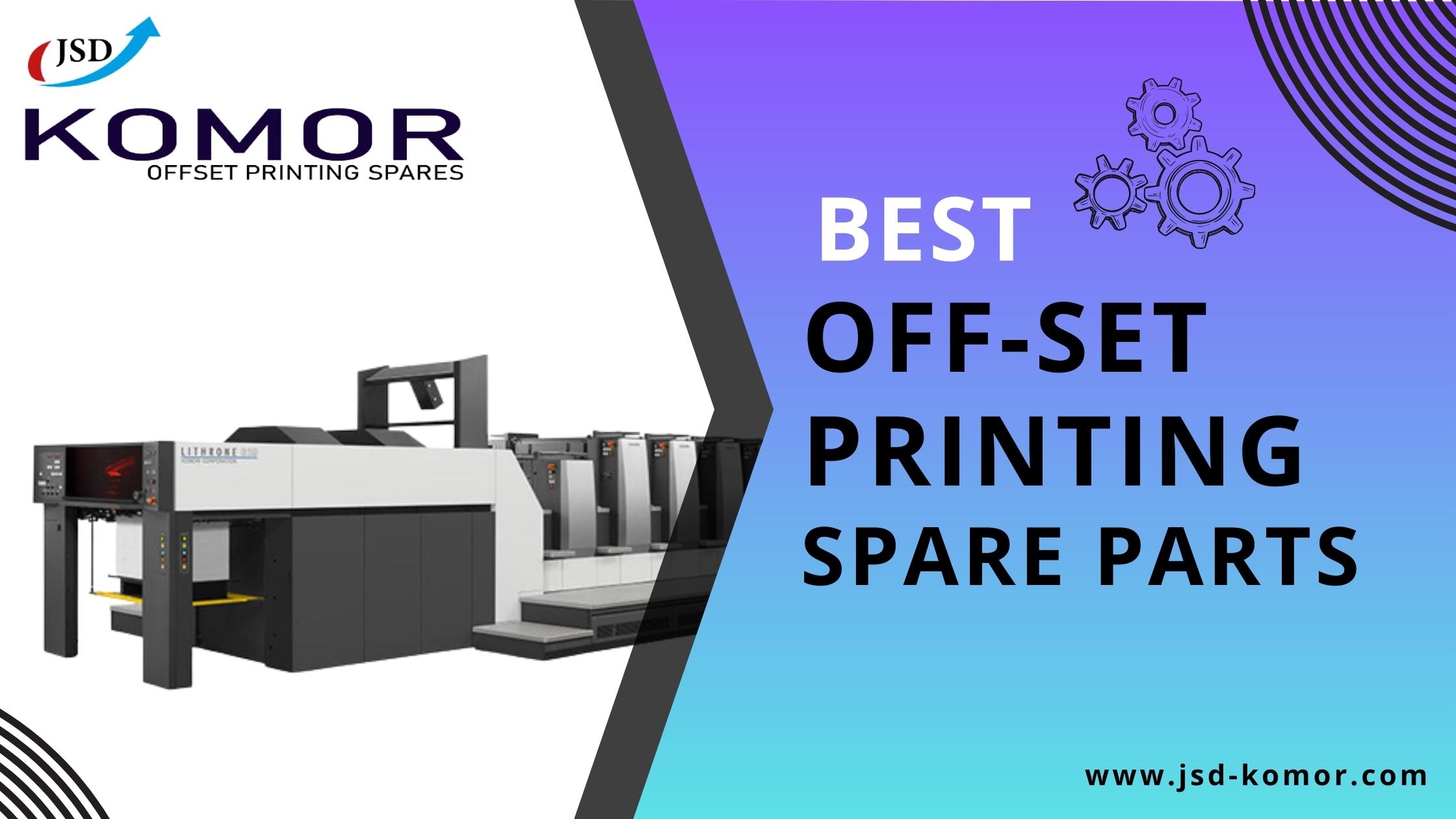 Explore the Best Offset printing Spare Parts by KOMOR